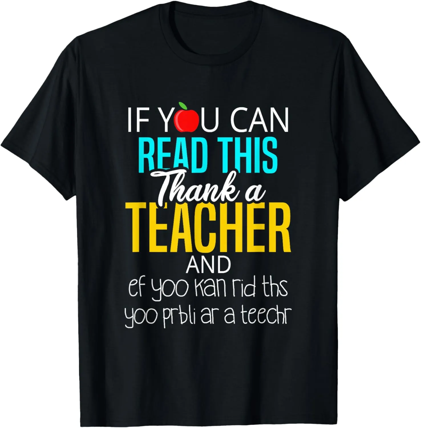 Cute, Funny Teacher Appreciation T-Shirt