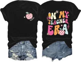 in My Teacher Era Shirt Women Teacher Shirts Teaching Tees Tops Teacher Appreciation Tee Shirt